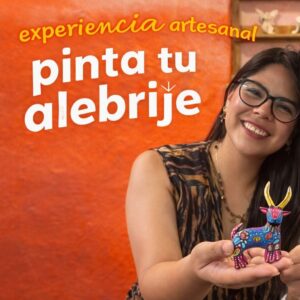 Experiencia Artesanal: Pinta tu Alebrije en Oaxaca